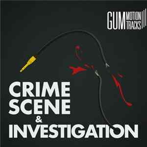 Various - Crime Scene & Investigation FLAC