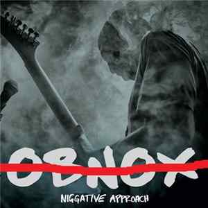 Obnox - Niggative Approach FLAC