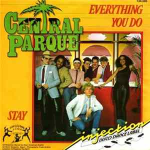 Central Parque - Everything You Do FLAC