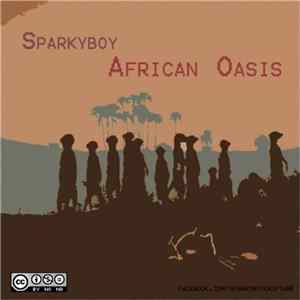 Sparkyboy - African Oasis FLAC