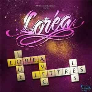 Loréa - Joue Avec Les Lettres FLAC