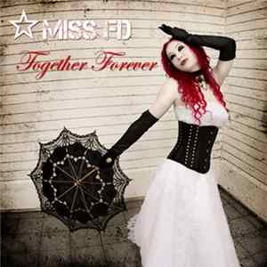 Miss FD - Together Forever FLAC