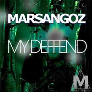 Marsangoz - My Deffend FLAC