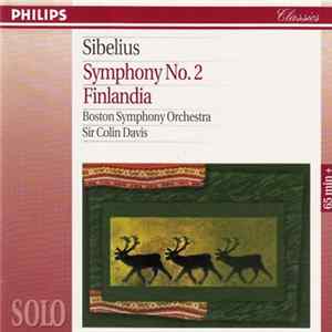 Sibelius : Boston Symphony Orchestra · Sir Colin Davis - Symphony No. 2 · Finlandia FLAC