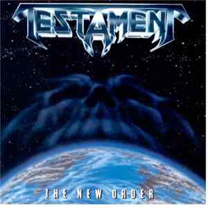 Testament - The New Order FLAC