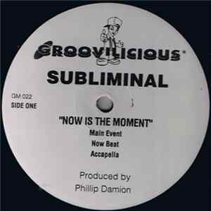 Subliminal - Now Is The Moment FLAC