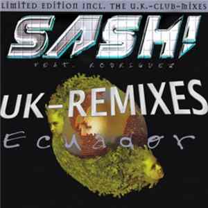 Sash! Feat. Rodriguez - Ecuador UK - Remixes FLAC