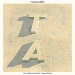 Touché Amoré / Title Fight - Crescent-Shaped Depression / Faceghost FLAC