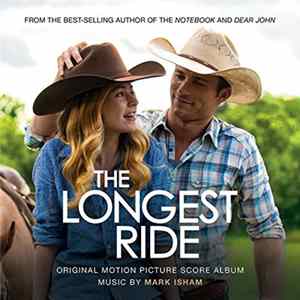 Mark Isham - The Longest Ride (Original Motion Picture Score) FLAC