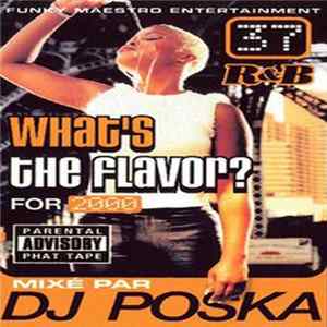 DJ Poska - What's The Flavor? 37 FLAC