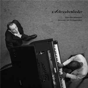 Sven-Åke Johansson, Alexander von Schlippenbach - Schraubenlieder FLAC