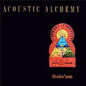 Acoustic Alchemy - ARCANUM FLAC