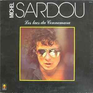 Michel Sardou - Les Lacs Du Connemara FLAC