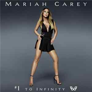 Mariah Carey - #1 To Infinity FLAC