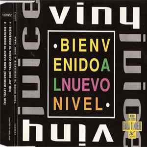 Vinyl Juice - Bienvenido Al Nuevo Nivel FLAC