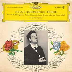 Helge Roswaenge - Helge Roswaenge, Tenor FLAC