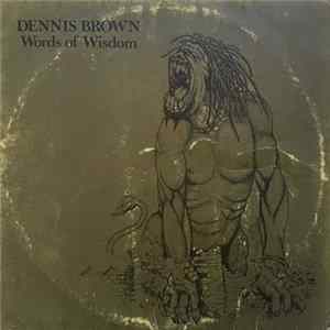 Dennis Brown - Words Of Wisdom FLAC