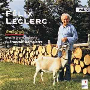 Félix Leclerc - Anthologie-Volume 2 FLAC