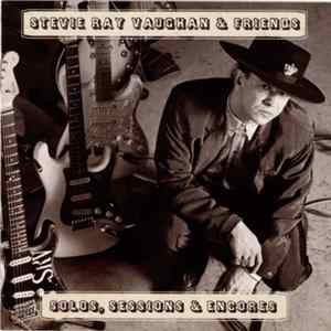 Stevie Ray Vaughan & Various - Solos, Sessions & Encores FLAC