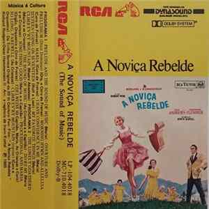 Rodgers And Hammerstein / Julie Andrews, Christopher Plummer, Irwin Kostal - A Noviça Rebelde (The Sound Of Music) FLAC