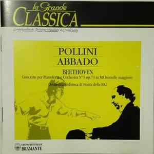 Beethoven - Pollini, Abbado - Concerto Per Pianoforte E Orchestra N.5 Op. 73 In Mi Bemolle Maggiore, "L'Imperatore" / Sonata Per Pianoforte No 31 Op. 110 FLAC