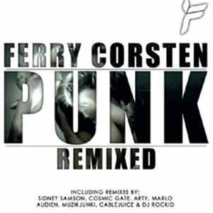 Ferry Corsten - Punk Remixed FLAC