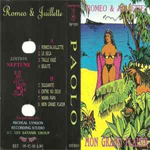 Paolo - Mon Grand Plaisir - Roméo & Juliette FLAC