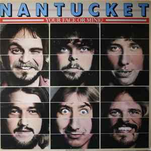 Nantucket - Your Face Or Mine? FLAC