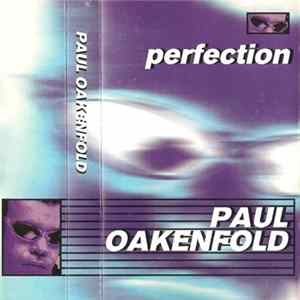 Paul Oakenfold - Perfection FLAC