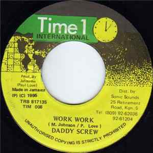 Daddy Screw - Work Work FLAC