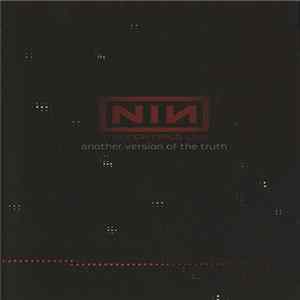 Nine Inch Nails - Another Version Of The Truth FLAC