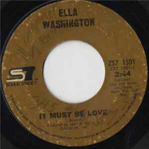 Ella Washington - It Must Be Love / I Don't Care About Your Past FLAC