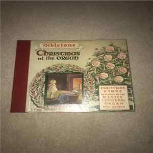 Unknown Artist - Bibletone Presents: Christmas At The Organ FLAC