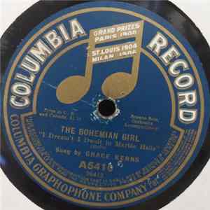 Grace Kerns - The Bohemian Girl - I Dream't I Dwelt In Marble Halls / Come With The Gypsy Bride FLAC