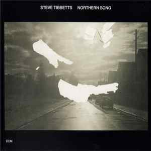 Steve Tibbetts - Northern Song FLAC