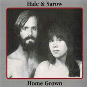 Hale & Sarow - Home Grown FLAC