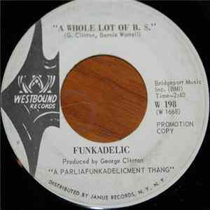Funkadelic - Hit It And Quit It / A Whole Lot Of B.S. FLAC