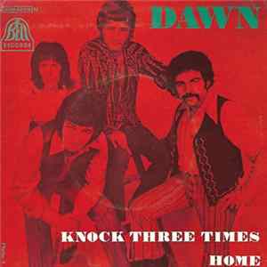 Dawn - Knock Three Times / Home FLAC