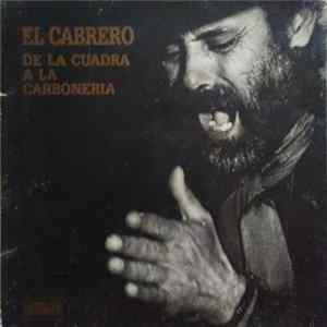El Cabrero - De La Cuadra A La Carbonería FLAC