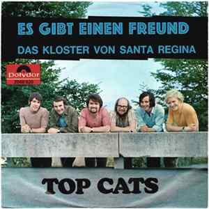 Top Cats - Es gibt einen Freund / Das Kloster von Santa Regina FLAC