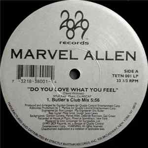 Marvel Allen - Do You Love What You Feel FLAC