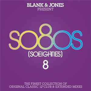 Blank & Jones - So80s (Soeighties) 8 FLAC