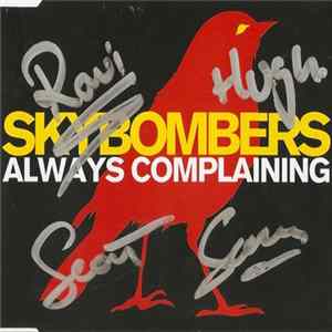 Skybombers - Always Complaining FLAC