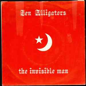 Zen Alligators - The Invisible Man FLAC