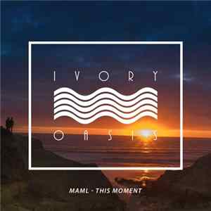 MAML - This Moment FLAC