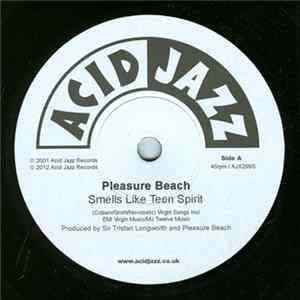 Pleasure Beach - Smells Like Teen Spirit FLAC