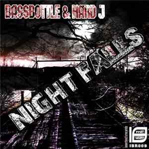Bassbottle & Hard J - Night Falls FLAC