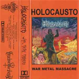 Holocausto - War Metal Massacre FLAC
