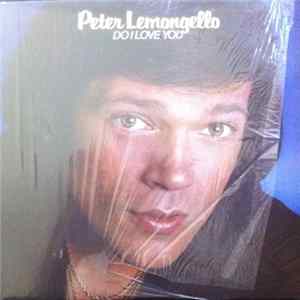 Peter Lemongello - Do I Love You FLAC