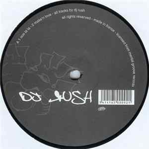 DJ Rush - Ooo La La FLAC